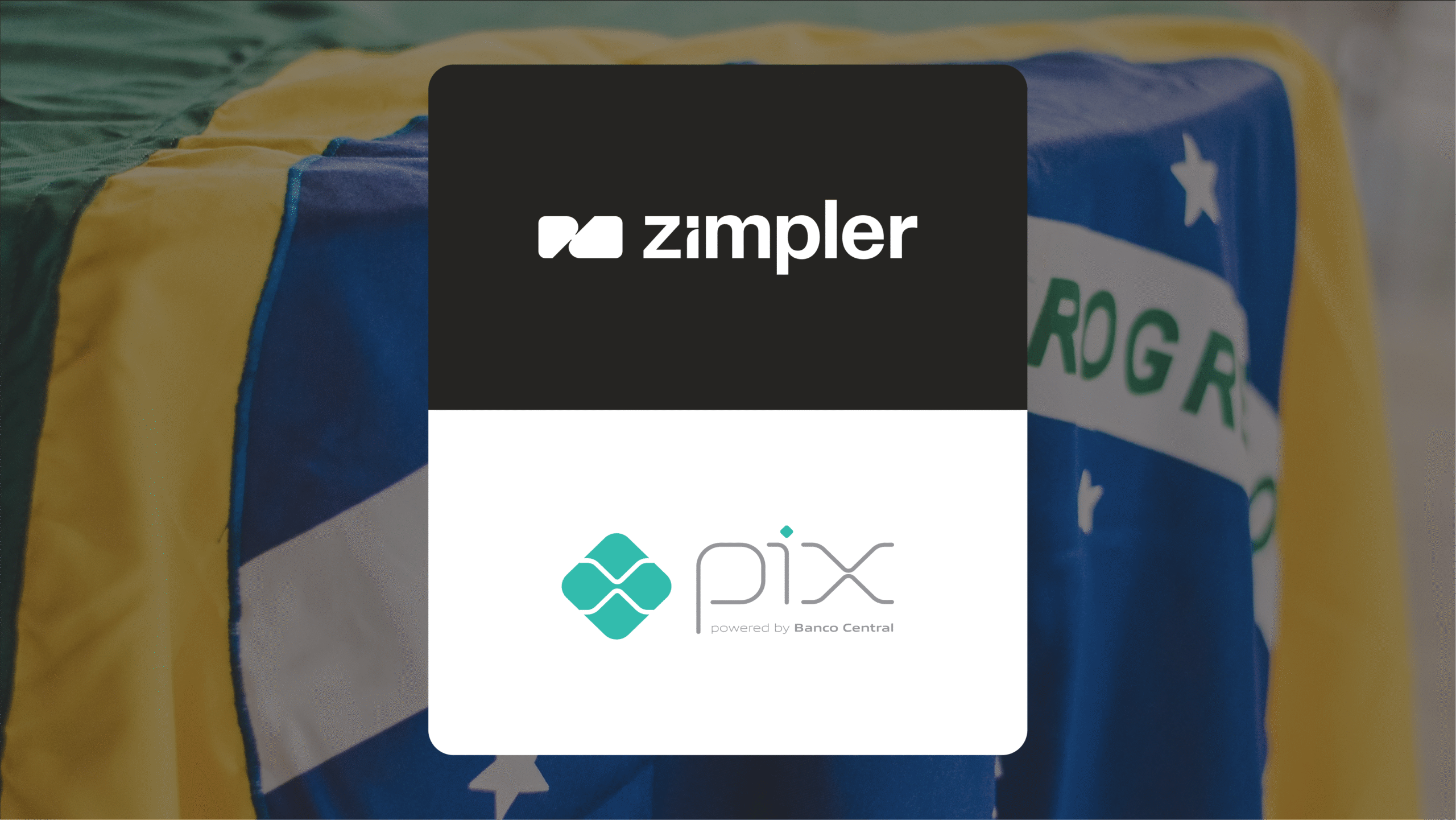 Zimpler receives official Pix authorisation from the Central Bank of Brazil